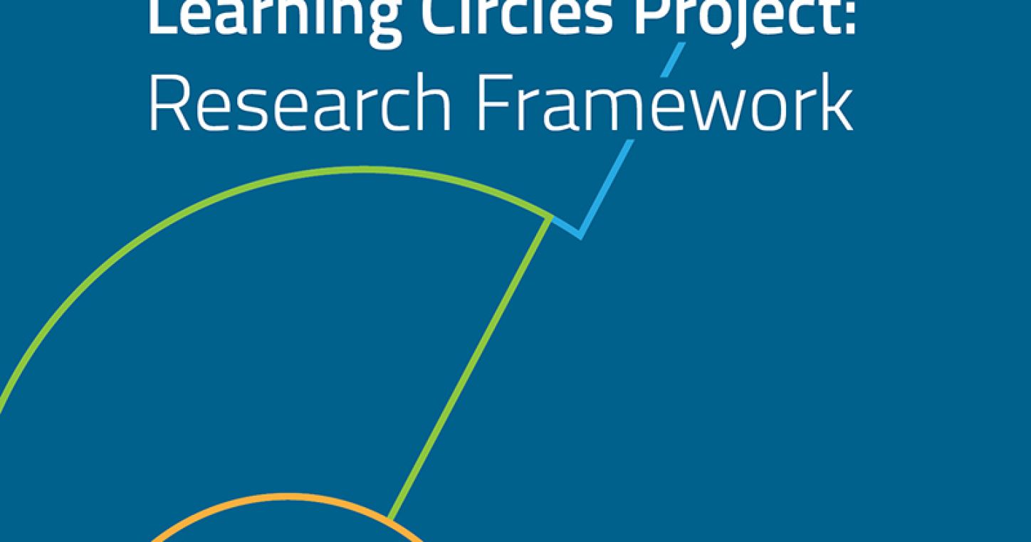 Teacher-led Learning Circles Project: Research Framework